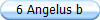 6 Angelus b
