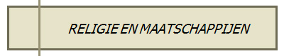 RELIGIE EN MAATSCHAPPIJEN