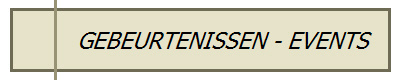 GEBEURTENISSEN - EVENTS