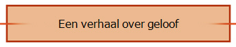 Een verhaal over geloof